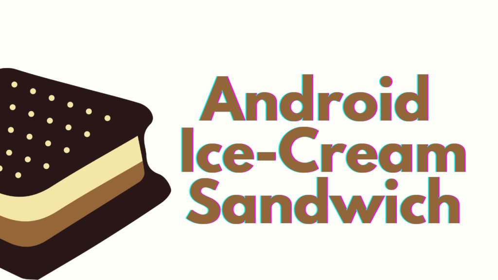 Android Ice-cream Sandwich