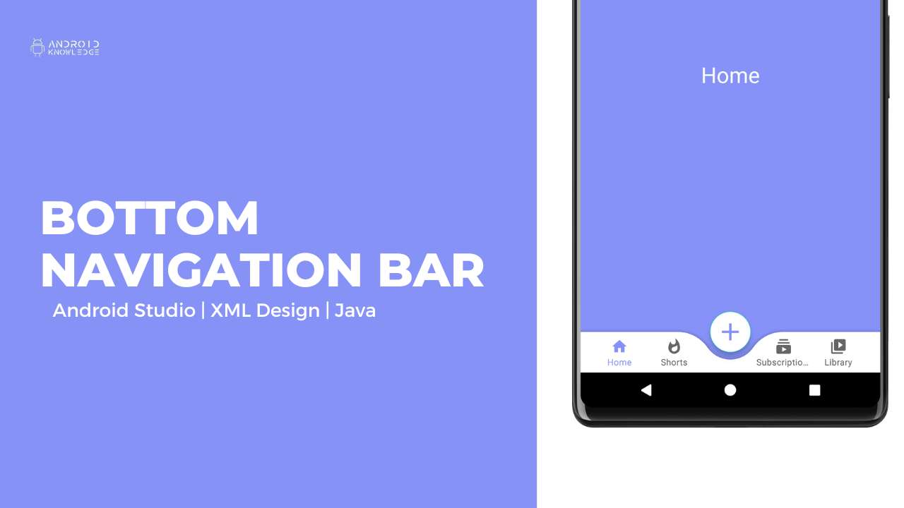 Bottom Navigation Bar in Android Studio using Java – Bottom Navigation Dialog