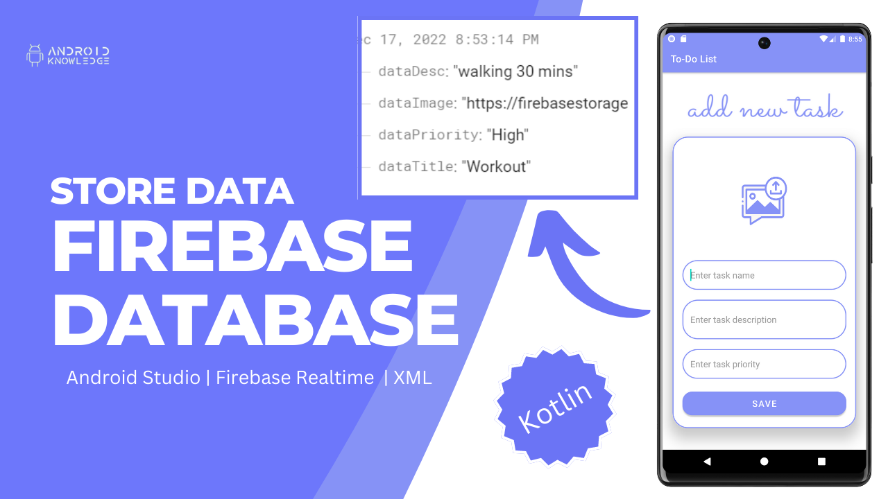 Store Retrieve Data in Firebase Realtime Database using Kotlin in Android Studio – Easy 8 Steps!