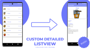 Custom ListView in Android Studio using Kotlin – Easy 7 Steps